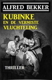 book Kubinke en de vermiste vluchteling