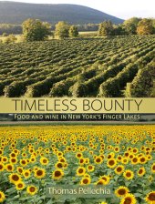 book Timeless Bounty: Food and Wine in New York's Finger Lakes