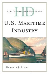 book Historical Dictionary of the U.S. Maritime Industry