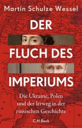 book Der Fluch des Imperiums: Die Ukraine, Polen und der Irrweg in der russischen Geschichte