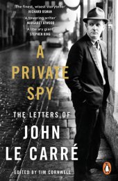 book A Private Spy: The Letters of John le Carré 1945-2020