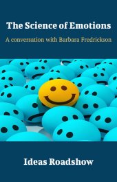 book The Science of Emotions: A Conversation with Barbara Fredrickson