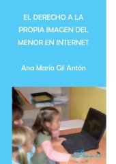 book El derecho a la propia imagen del menor en Internet