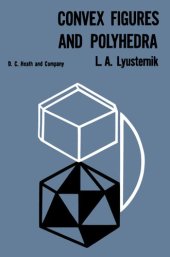 book Convex Figures and Polyhedra