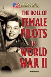 book The Role of Female Pilots in World War II