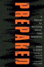 book Prepared: A Manual for Surviving Worst-Case Scenarios