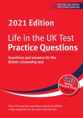 book Life in the UK Test: Practice Questions 2021 Digital Edition: Questions and answers for the British citizenship test