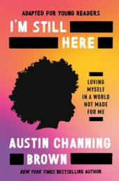 book I'm Still Here: Staying Yourself in a World Made for Whiteness