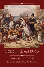 book Colonial America: Facts and Fictions