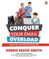 book Conquer Your Email Overload: Super Tips and Tricks for Busy People