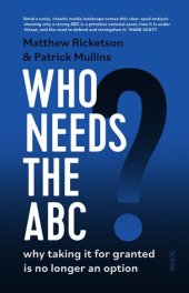 book Who Needs the ABC? why taking it for granted is no longer an option