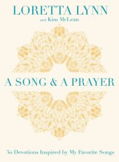 book A Song and a Prayer: 30 Devotions Inspired by My Favorite Songs