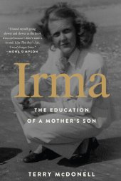 book Irma: The Education of a Mother's Son