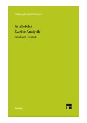 book Aristoteles, Zweite Analytik. Analytica posteriora. Griechisch–Deutsch