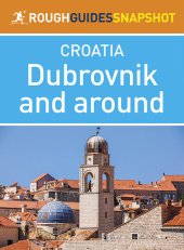 book The Rough Guide Snapshot Croatia - Dubrovnik and Around