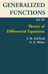 book Generalized Functions, Volume III: Theory of Differential Equations