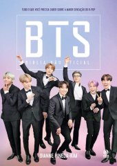 book BTS--Bíblia não oficial: Tudo o que você precisa saber sobre a maior sensação do K-pop