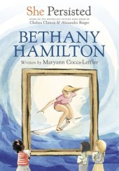 book She Persisted: Bethany Hamilton