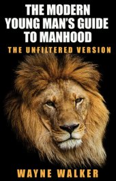 book The Modern Young Man's Guide to Manhood