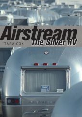 book Airstream: The Silver RV