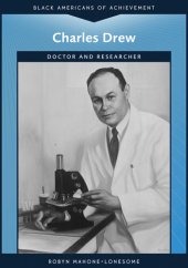 book Charles Drew: Doctor and Researcher