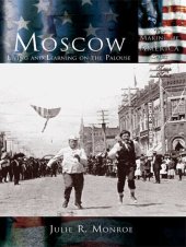 book Moscow: Living and Learning on the Palouse