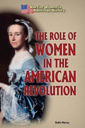 book The Role of Women in the American Revolution