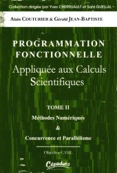 book Programmation Fonctionnelle Appliquée Aux Calculs Scientifiques Tome II