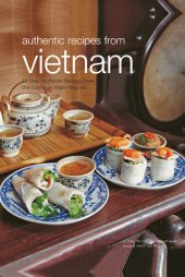 book Food of Vietnam: Easy-to-Follow Recipes from the Country's Major Regions [Vietnamese Cookbook with Over 80 Recipes]