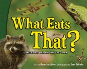 book What Eats That?: Predators, Prey, and the Food Chain