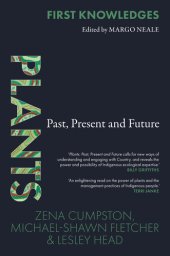 book First Knowledges Plants: Past, Present and Future