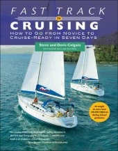 book Fast Track to Cruising: How to Go from Novice to Cruise-Ready in Seven Days