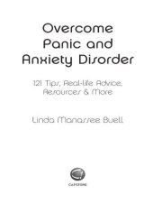 book Overcome Panic and Anxiety: 121 tips, advice and resources for calmer living