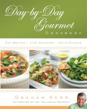 book Day-by-Day Gourmet Cookbook: Recipes and Reflections for Better Living