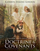 book Scripture Study Made Simple: The Doctrine and Covenants