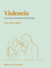 book Violencia: Una visión actual desde la psicología