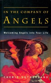 book In the Company of Angels: Welcoming Angels into Your Life