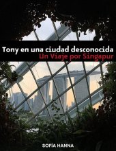 book Tony en una ciudad desconocida: Un viaje por Singapur