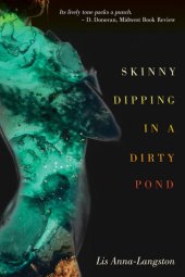 book Skinny Dipping in a Dirty Pond