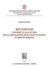 book «Res furtivae». Contributo allo studio della circolazione degli oggetti furtivi in diritto romano