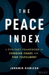 book The Peace Index: A Five-Part Framework to Conquer Chaos and Find Fulfillment