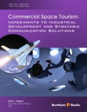 book Commercial Space Tourism : Impediments to Industrial Development and Strategic Communication