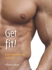 book Get Fit!: Lose Weight and Tone Up