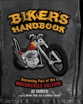 book Biker's Handbook: Becoming Part of the Motorcycle Culture