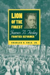 book Lion of the Forest: James B. Finley, Frontier Reformer