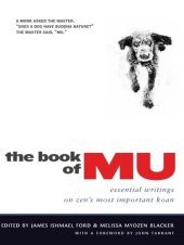 book The Book of Mu: Essential Writings on Zen's Most Important Koan