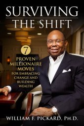 book Surviving the Shift: 7 Proven Millionaire Moves for Embracing Change and Building Wealth