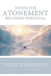 book When the Atonement Becomes Personal