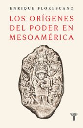 book Los orígenes del poder en Mesoamérica