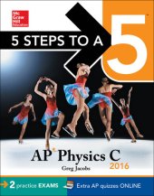 book 5 Steps to a 5 AP Physics C 2016